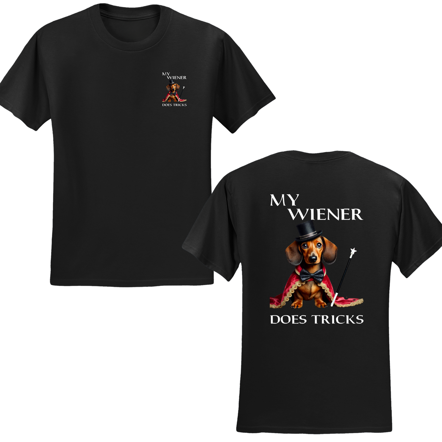 My Wiener Does Tricks T-shirt