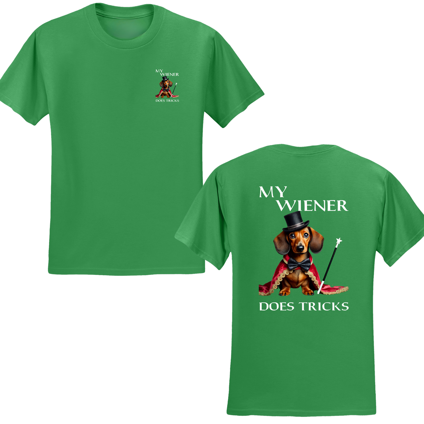 My Wiener Does Tricks T-shirt