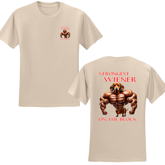 Strongest Wiener On The Block T-shirt