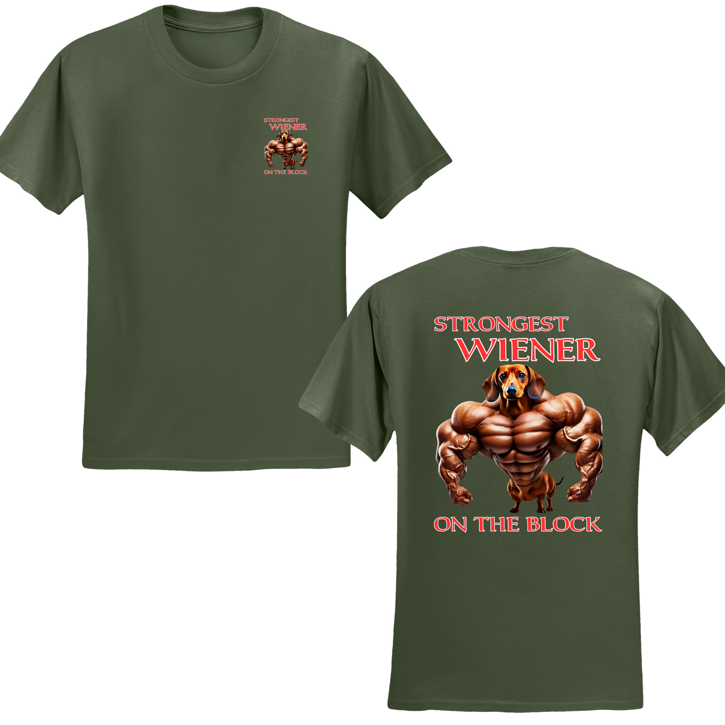 Strongest Wiener On The Block T-shirt