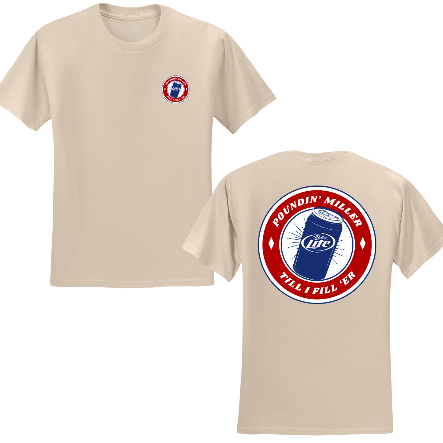 Poundin' Miller T-shirt