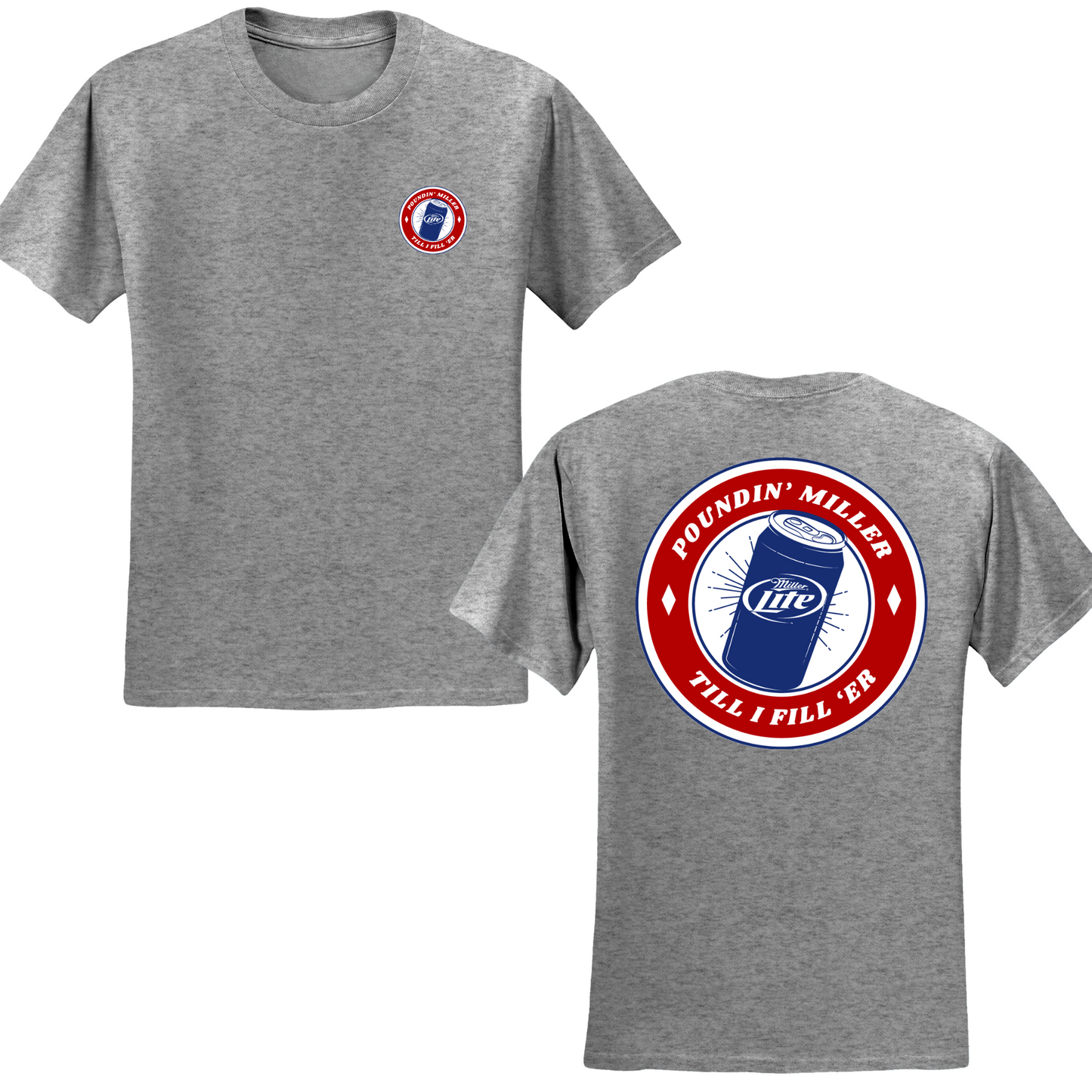 Poundin' Miller T-shirt