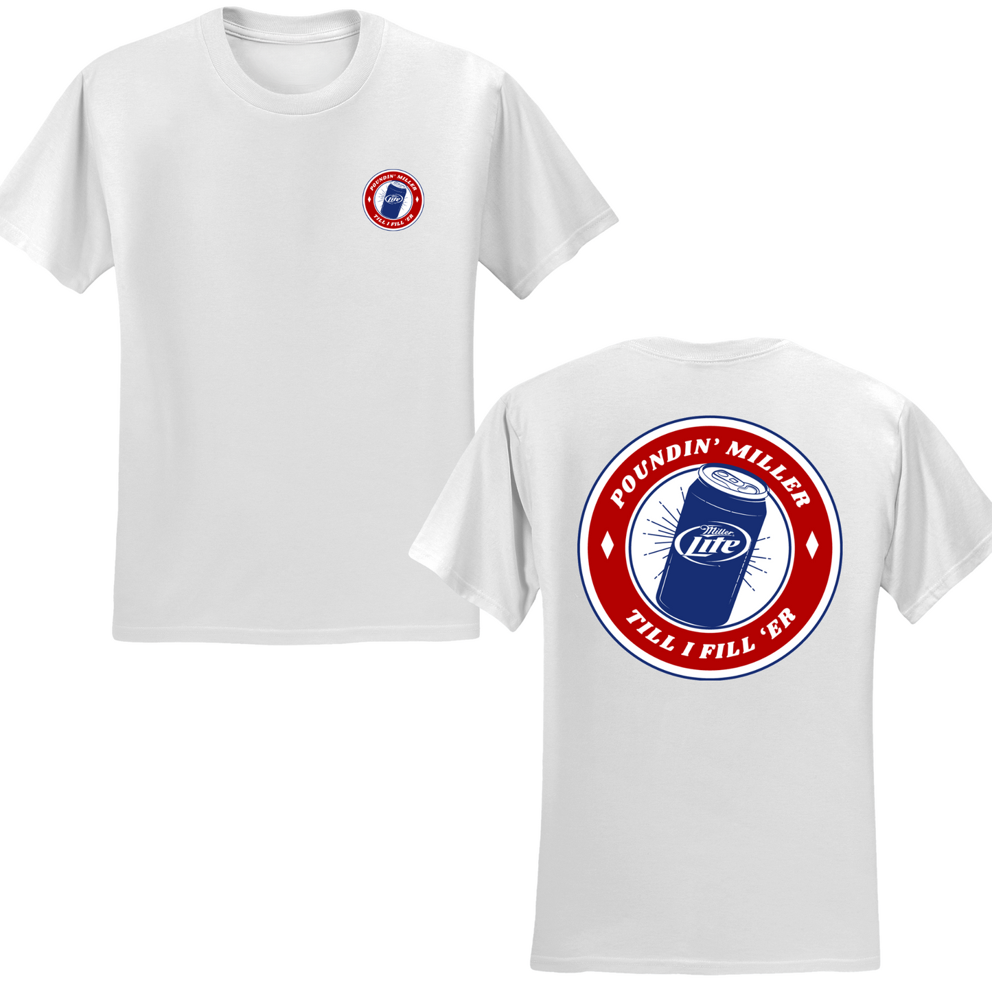 Poundin' Miller T-shirt