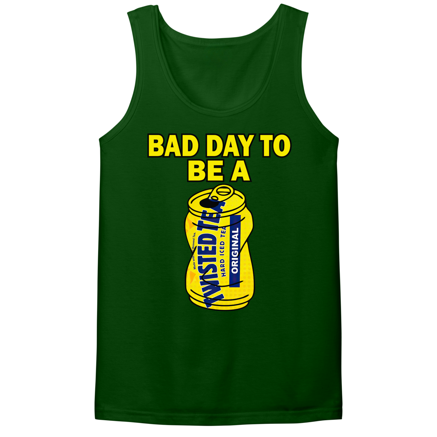 Bad Day To Be A Twisted Tea Mens Tank Top
