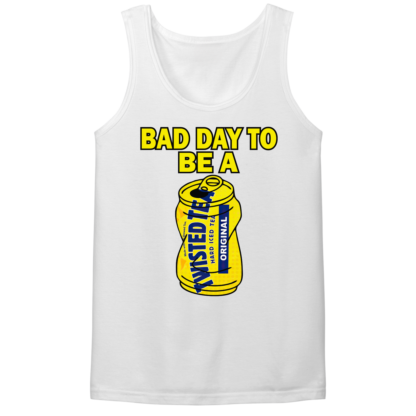 Bad Day To Be A Twisted Tea Mens Tank Top