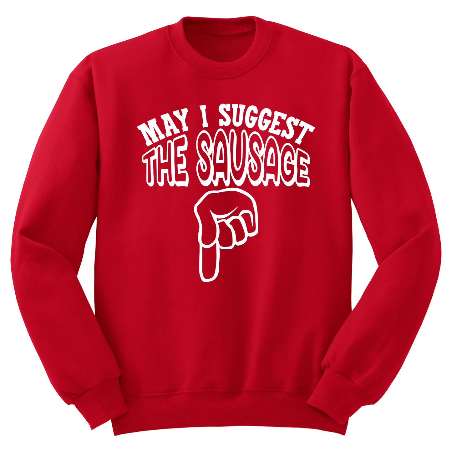 May I Suggest The Sausage Crewneck Sweater