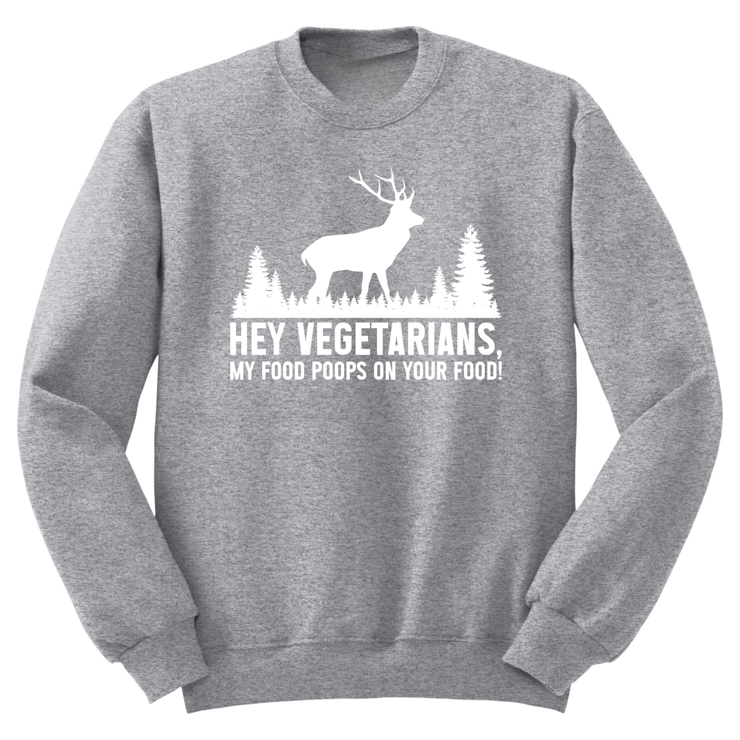 My Food Poops On Your Food Crewneck Sweater