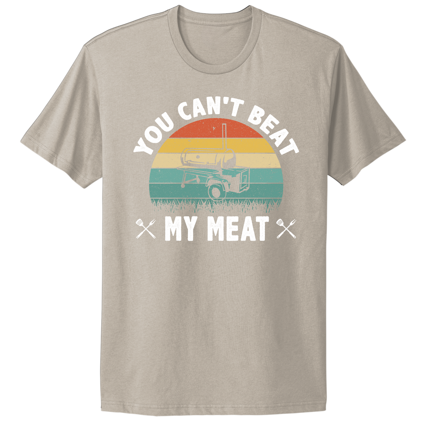 You Can't Beat My Meat T-shirt