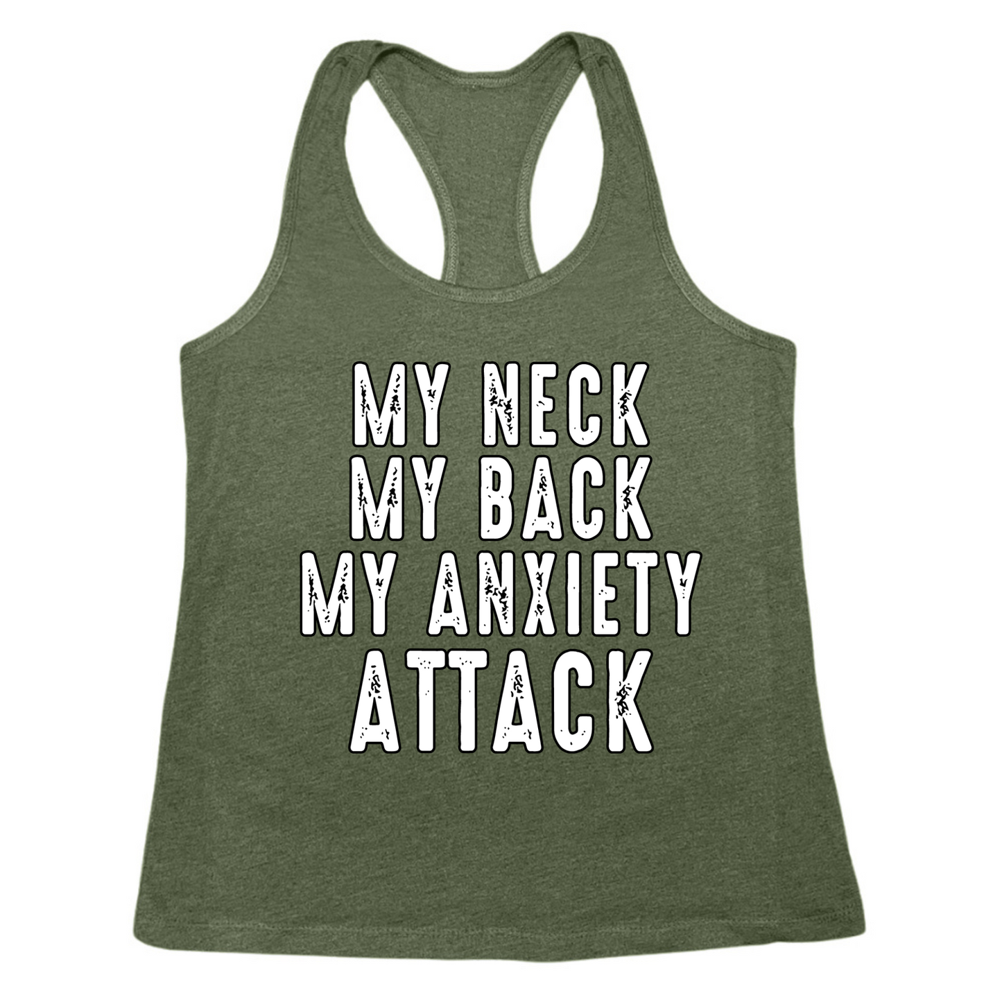 My Neck My Bank My Anxiety Attack Womens Tank Top