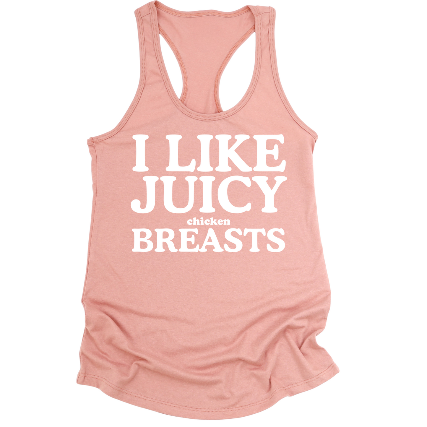 I Like Juicy Chicken Breasts Womens Tank Top
