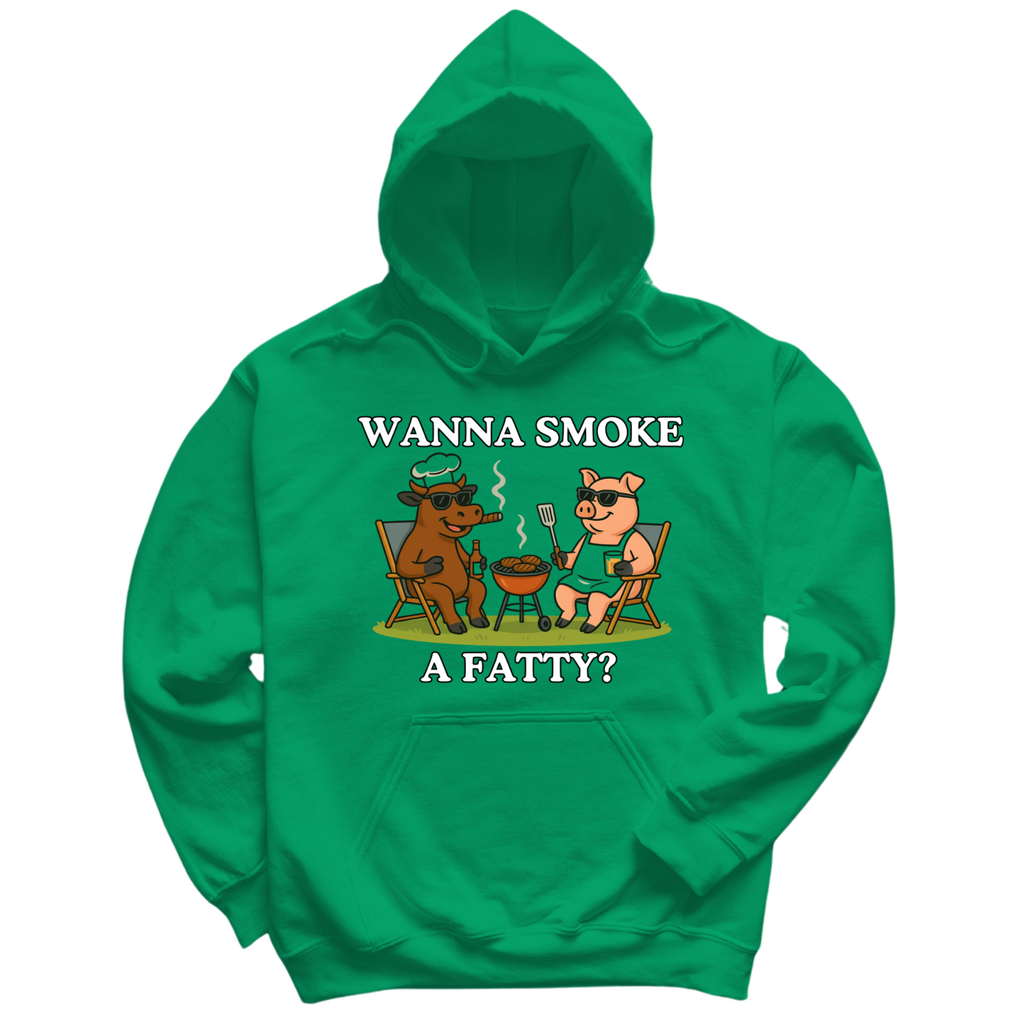 Wanna Smoke A Fatty Hoodie