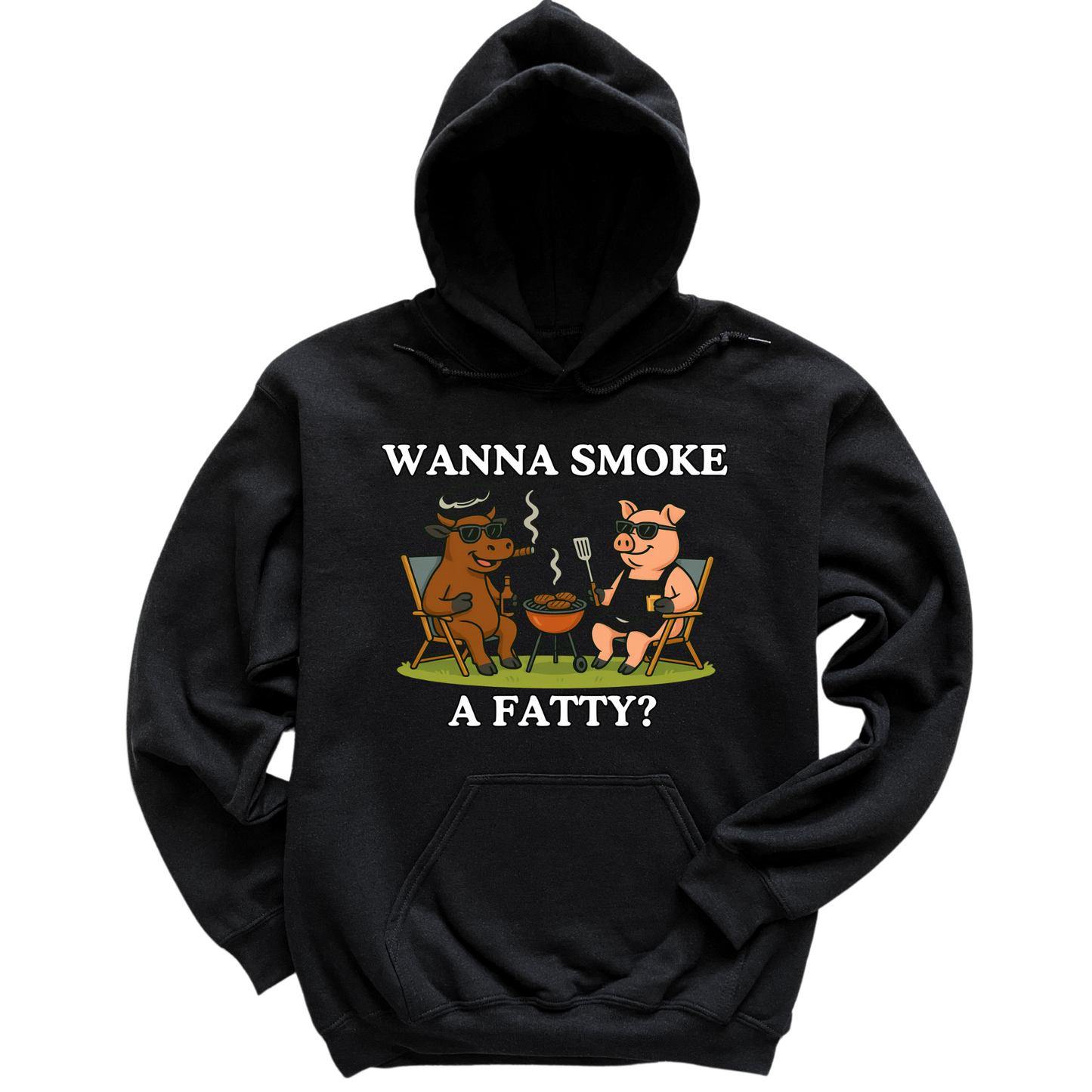 Wanna Smoke A Fatty Hoodie