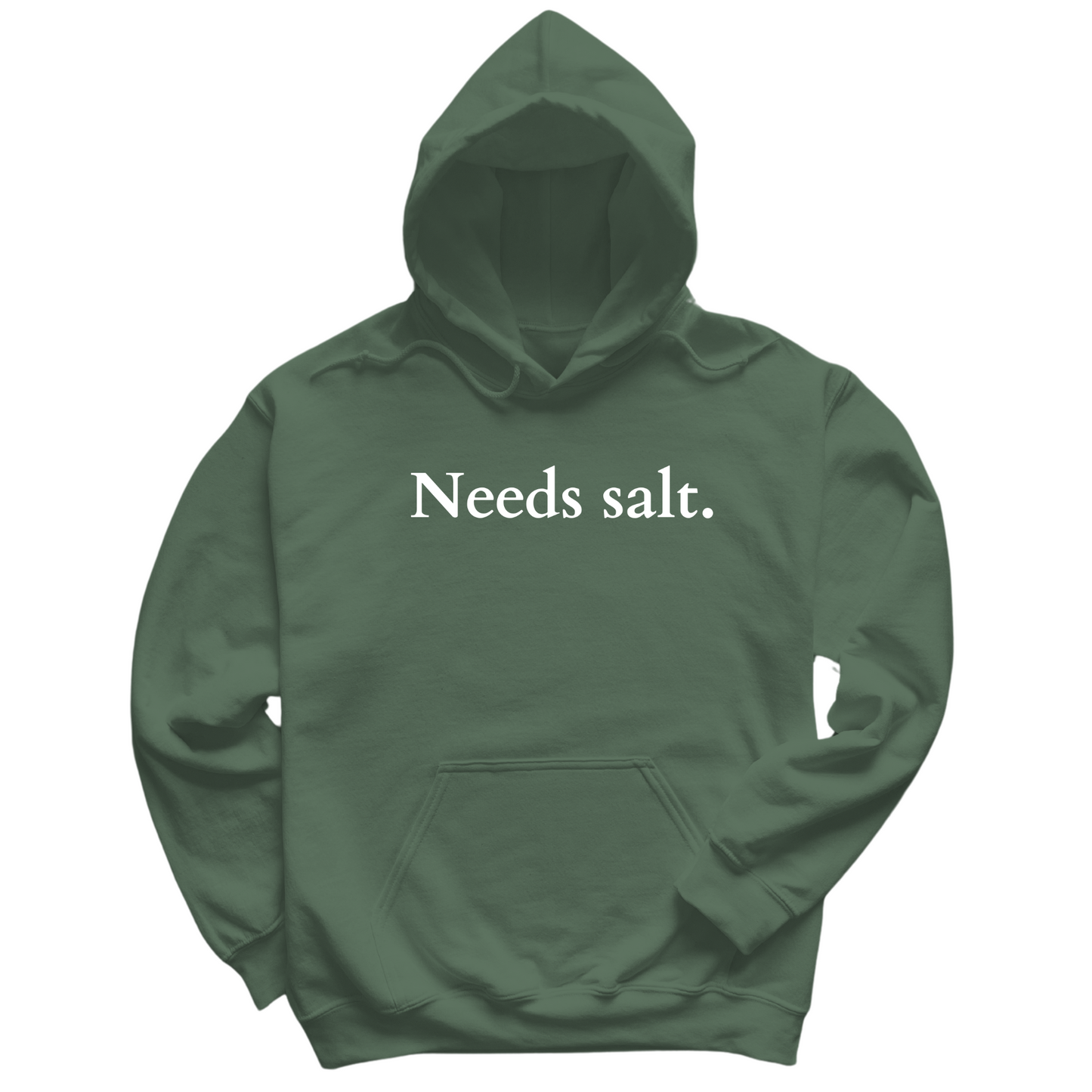 Needs Salt Hoodie