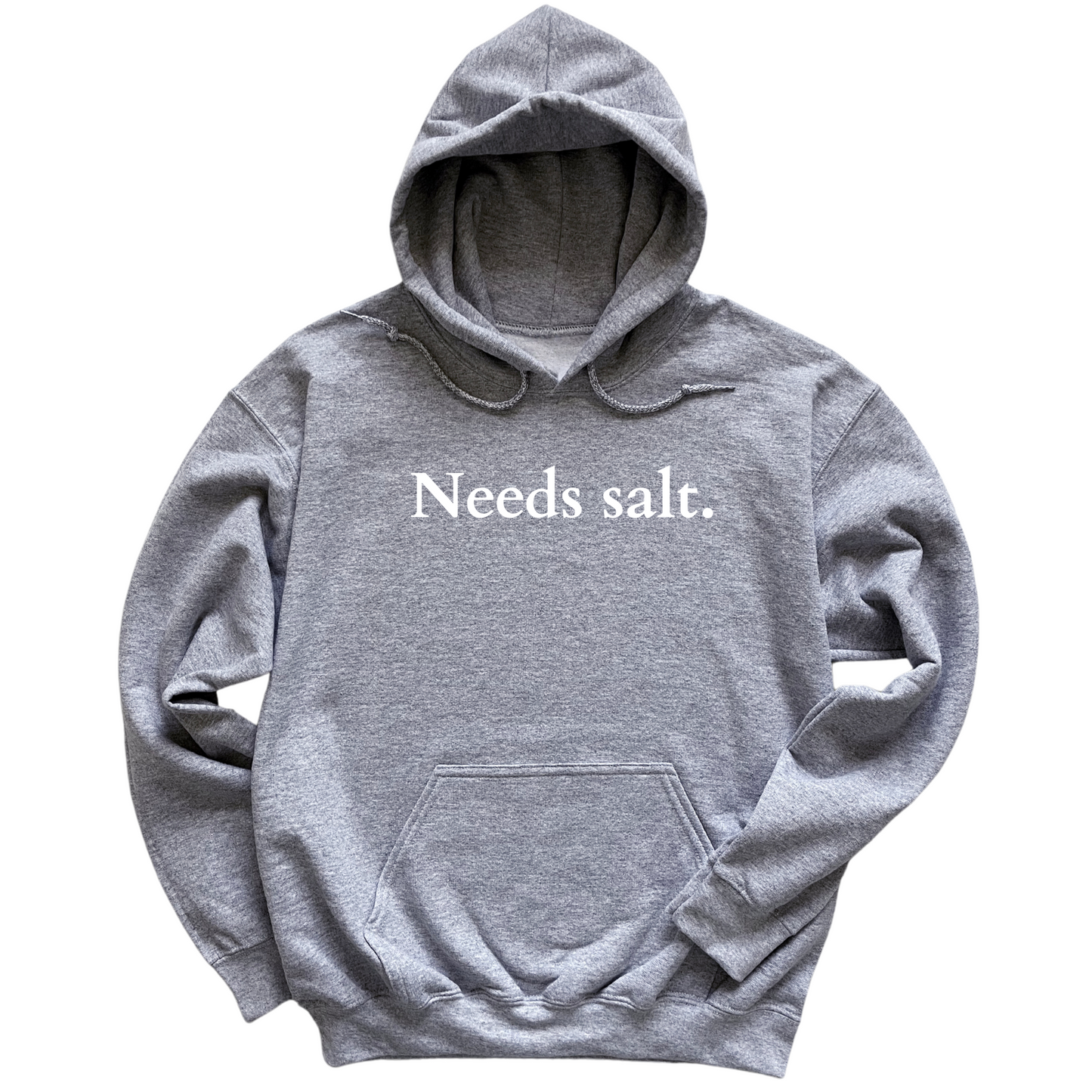 Needs Salt Hoodie