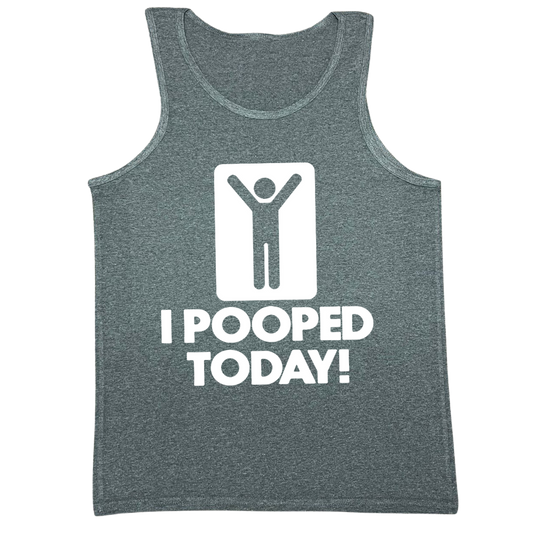 I Pooped Today Mens Tank Top