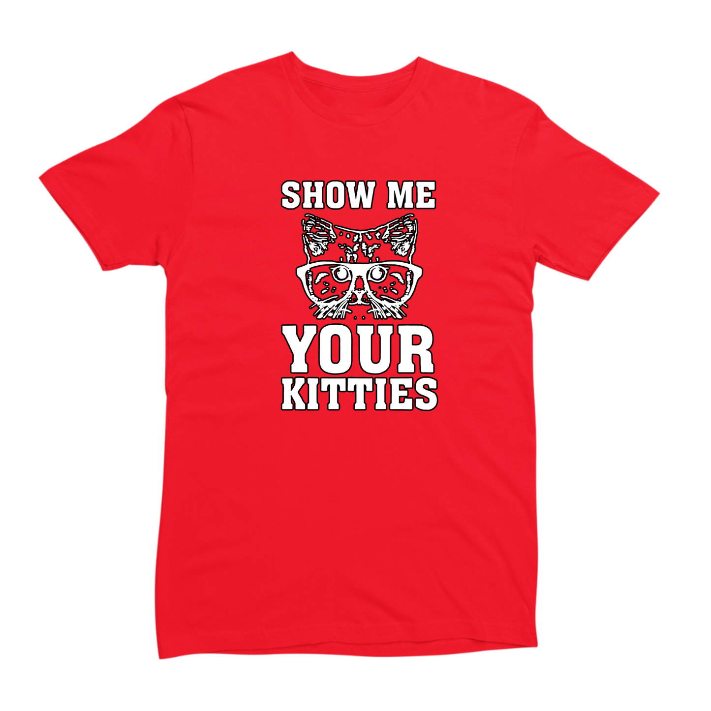 Show Me Your Kitties T-shirt