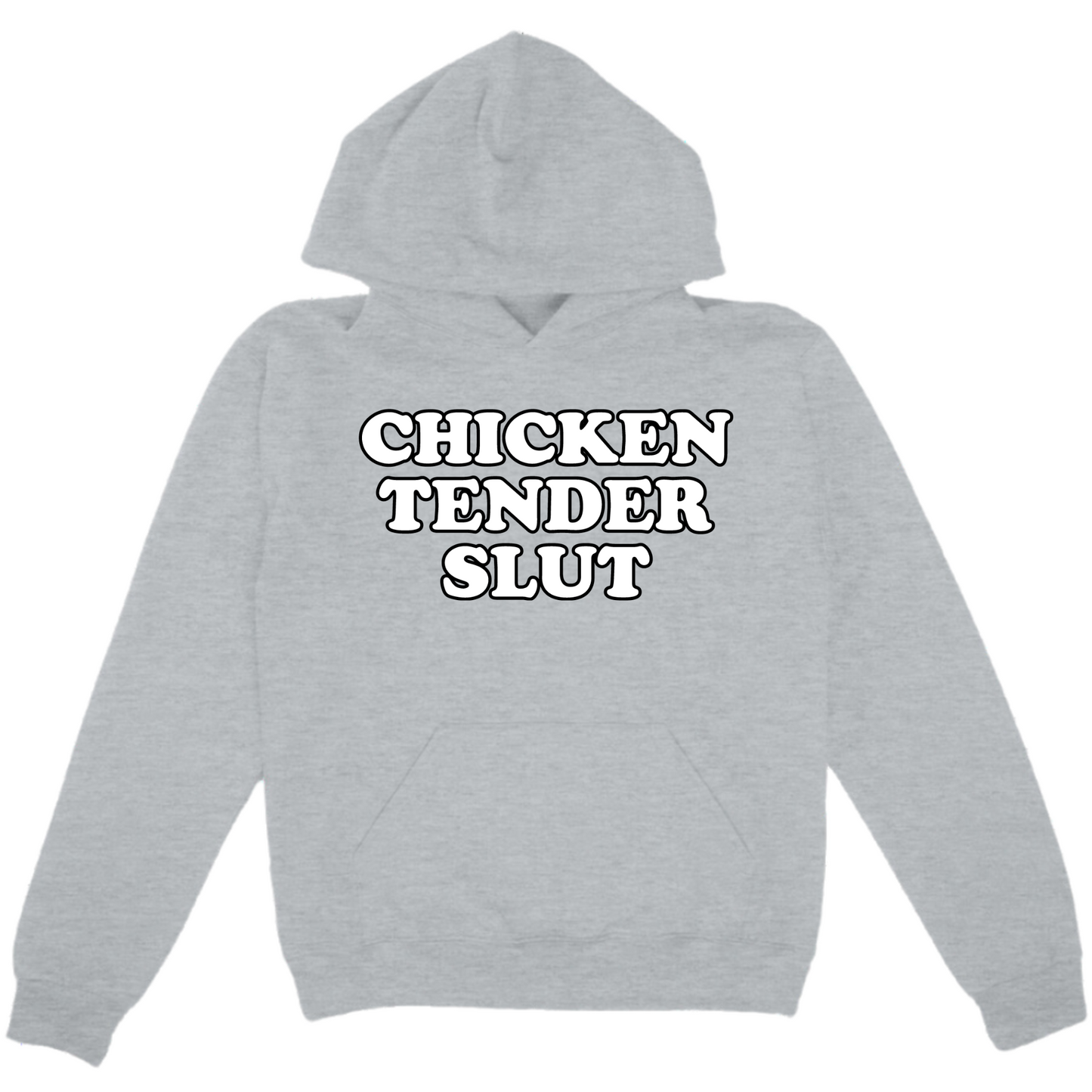 Chicken Tender Slut Hoodie