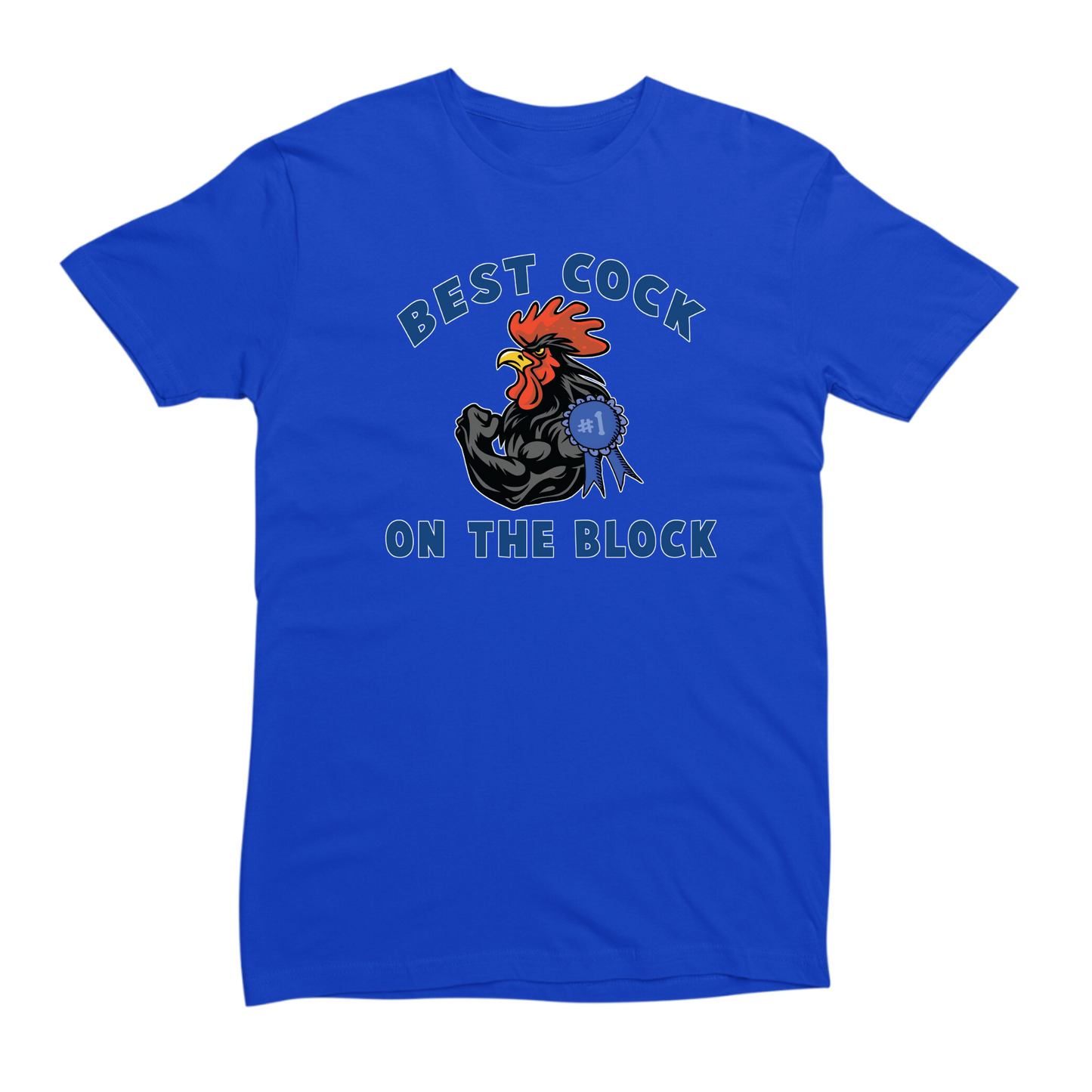 Best Cock On The Block Tshirt