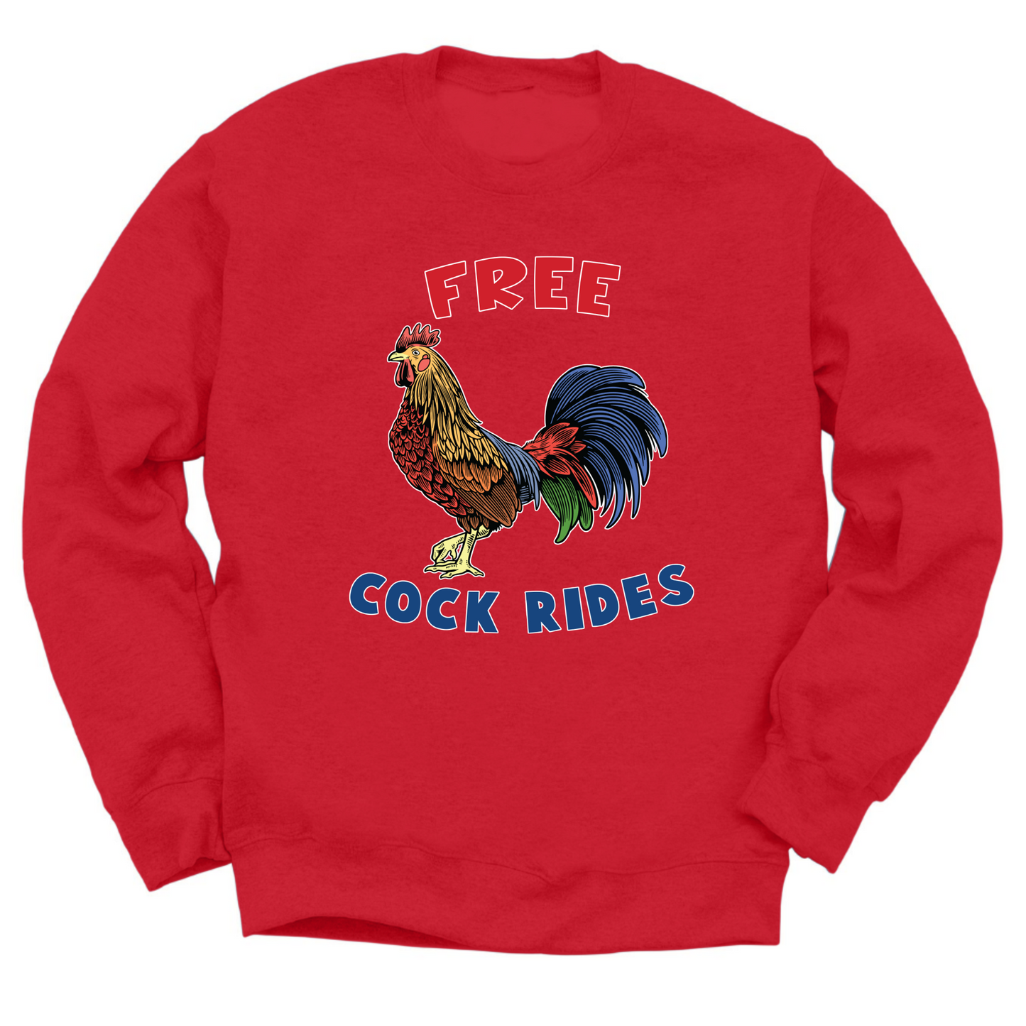 Free Cock Rides Crewneck Sweater