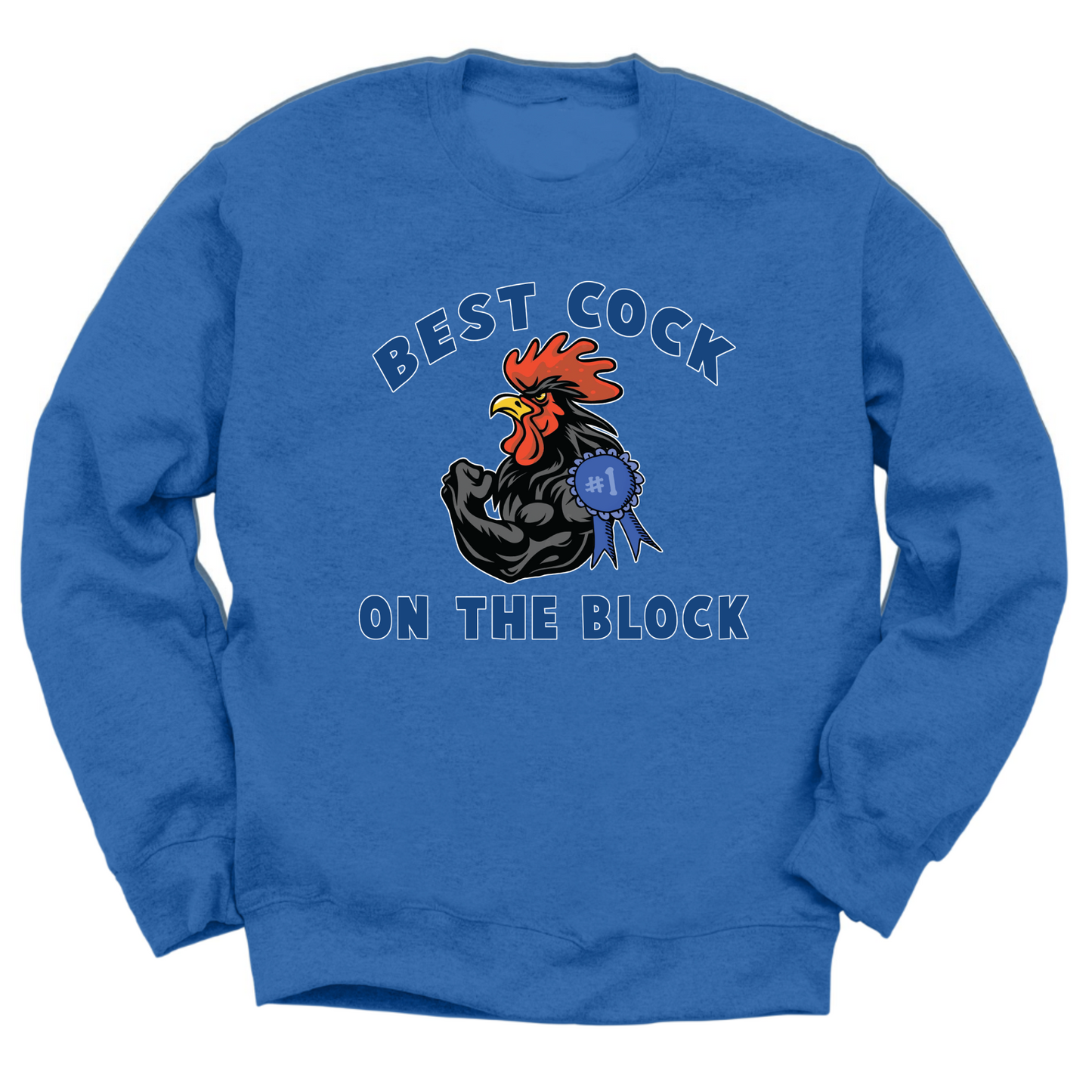 Best Cock On The Block Crewneck Sweater