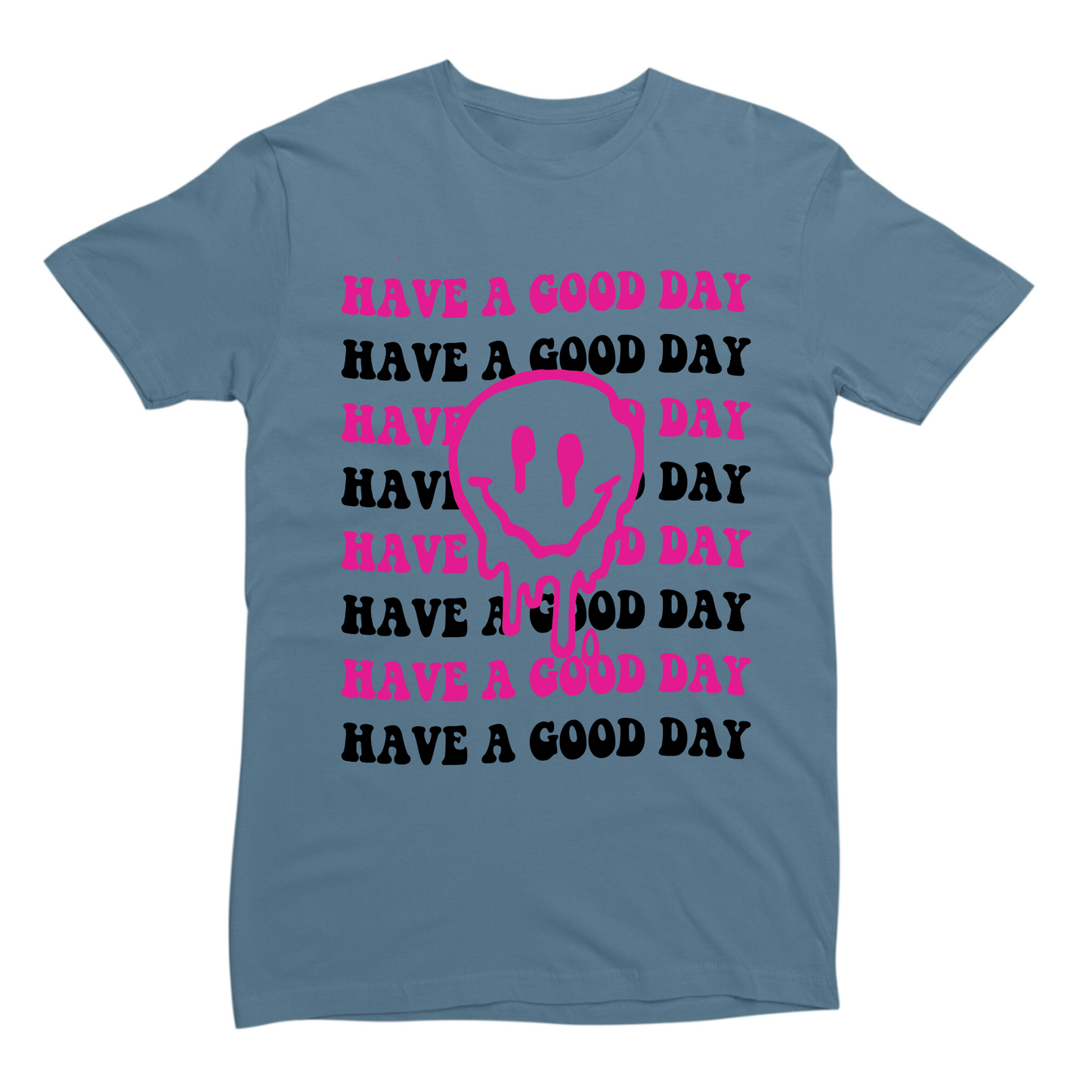 Have A Good Day Smiley T-Shirt