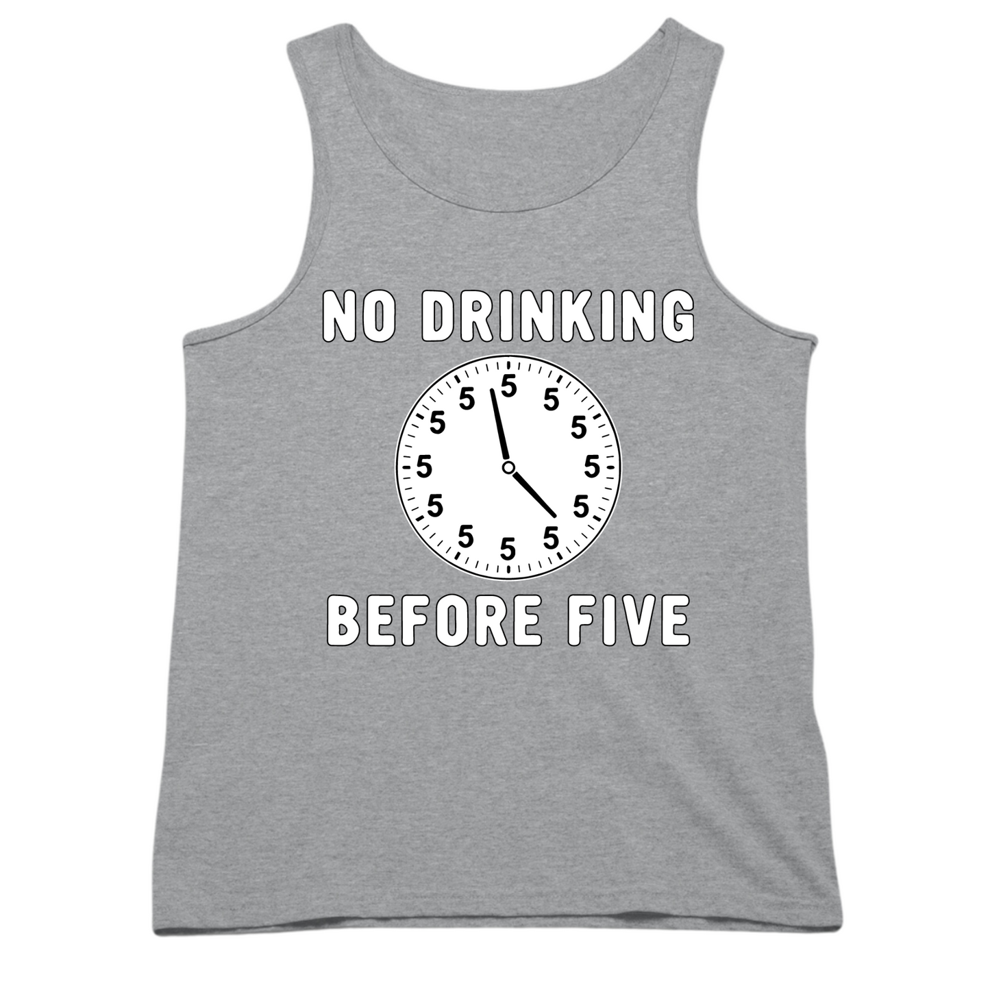 No Drinking Before Five Mens Tank Top
